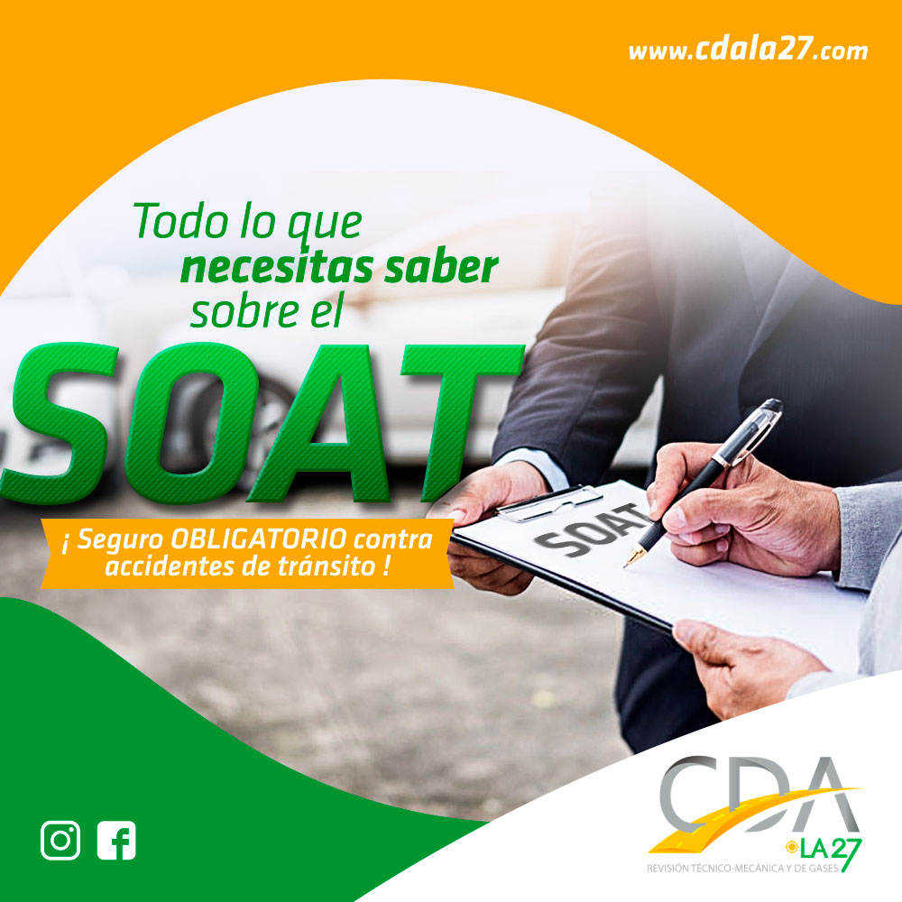 Todo lo que necesitas saber sobre el SOAT