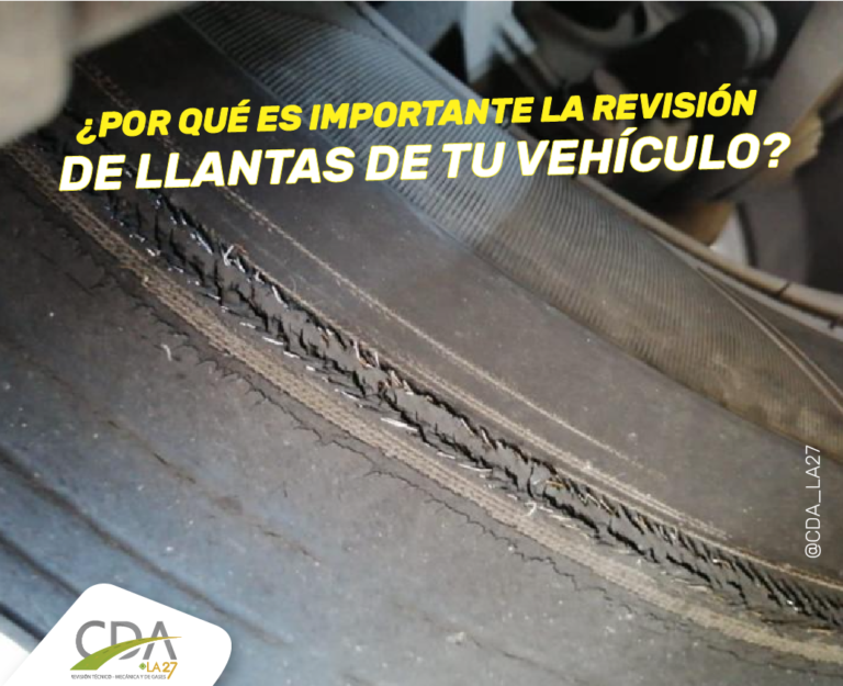 Desgaste de las llantas y medición - CDA LA 27 REVISIÓN TÉCNICO MÉCANICA